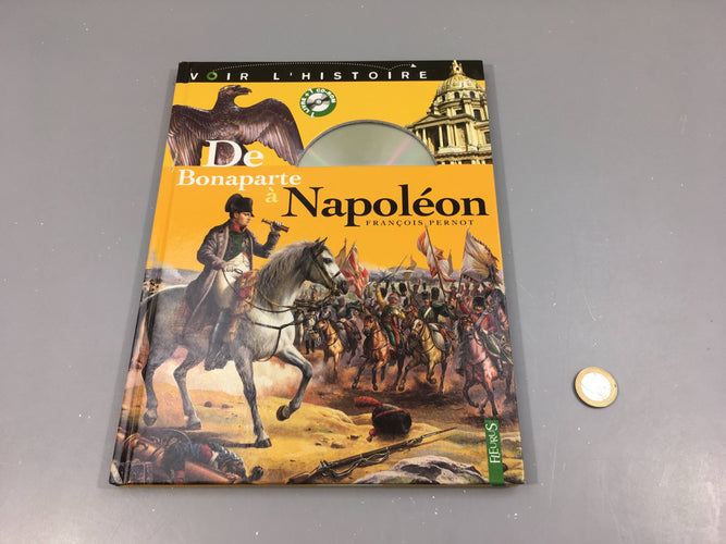 Voir l'histoire de Bonaparte à Napoléon, Fleurus, moins cher chez Petit Kiwi