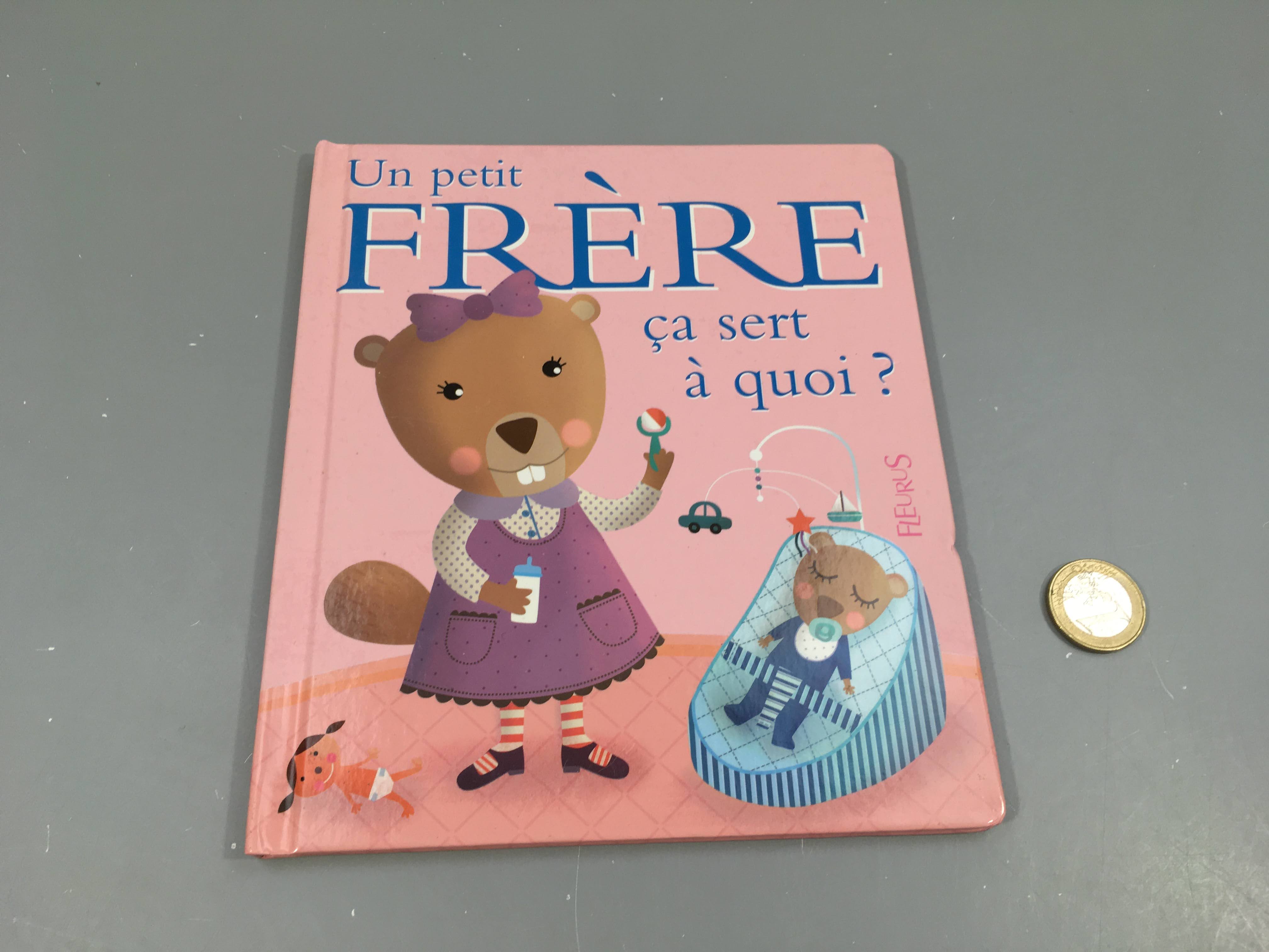 Un petit frère ça sert à quoi? Fleurus