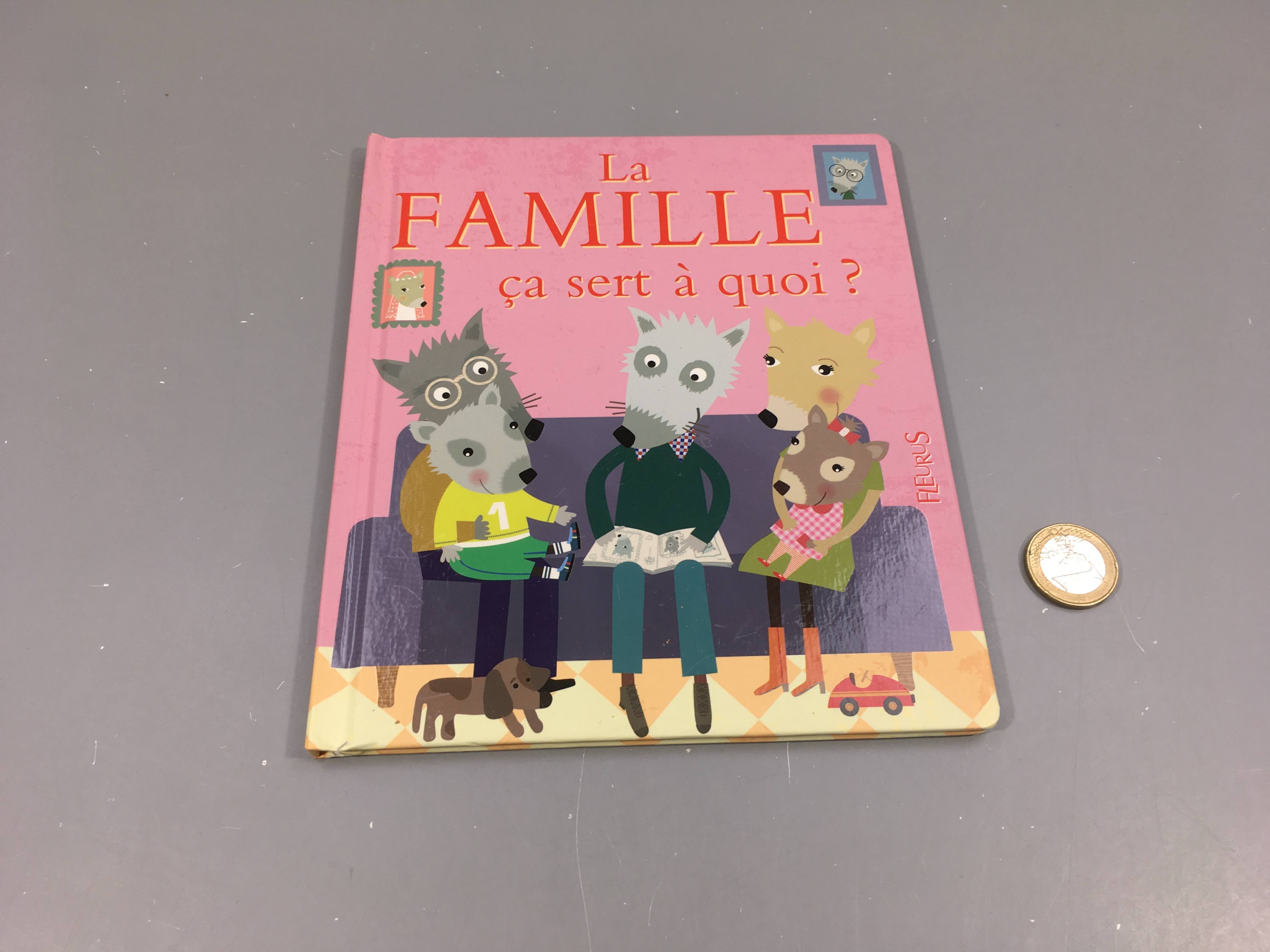 La famille ça sert à quoi? Fleurus