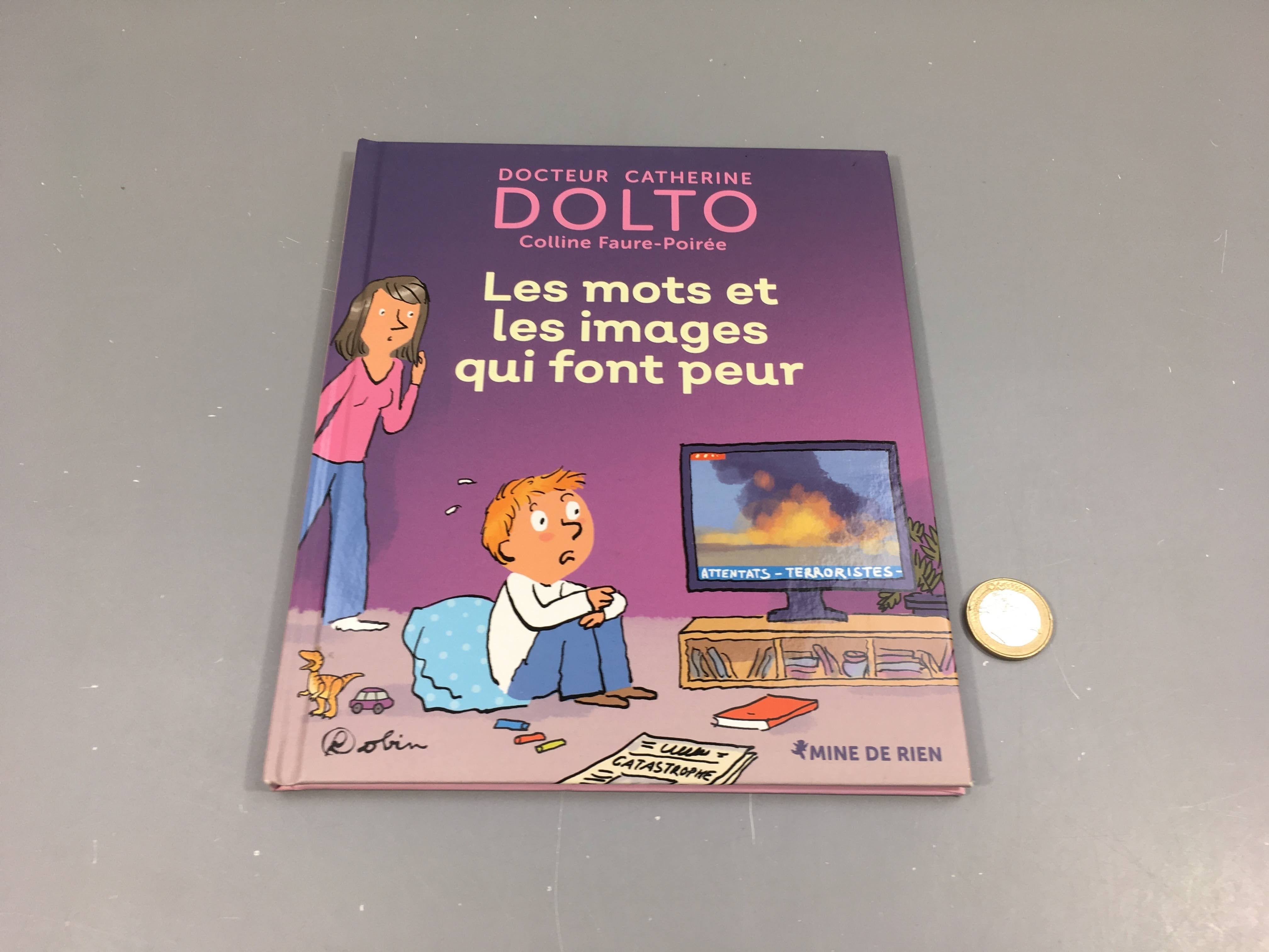 Les mots et les images qui font peur, Dolto, Mine de rien