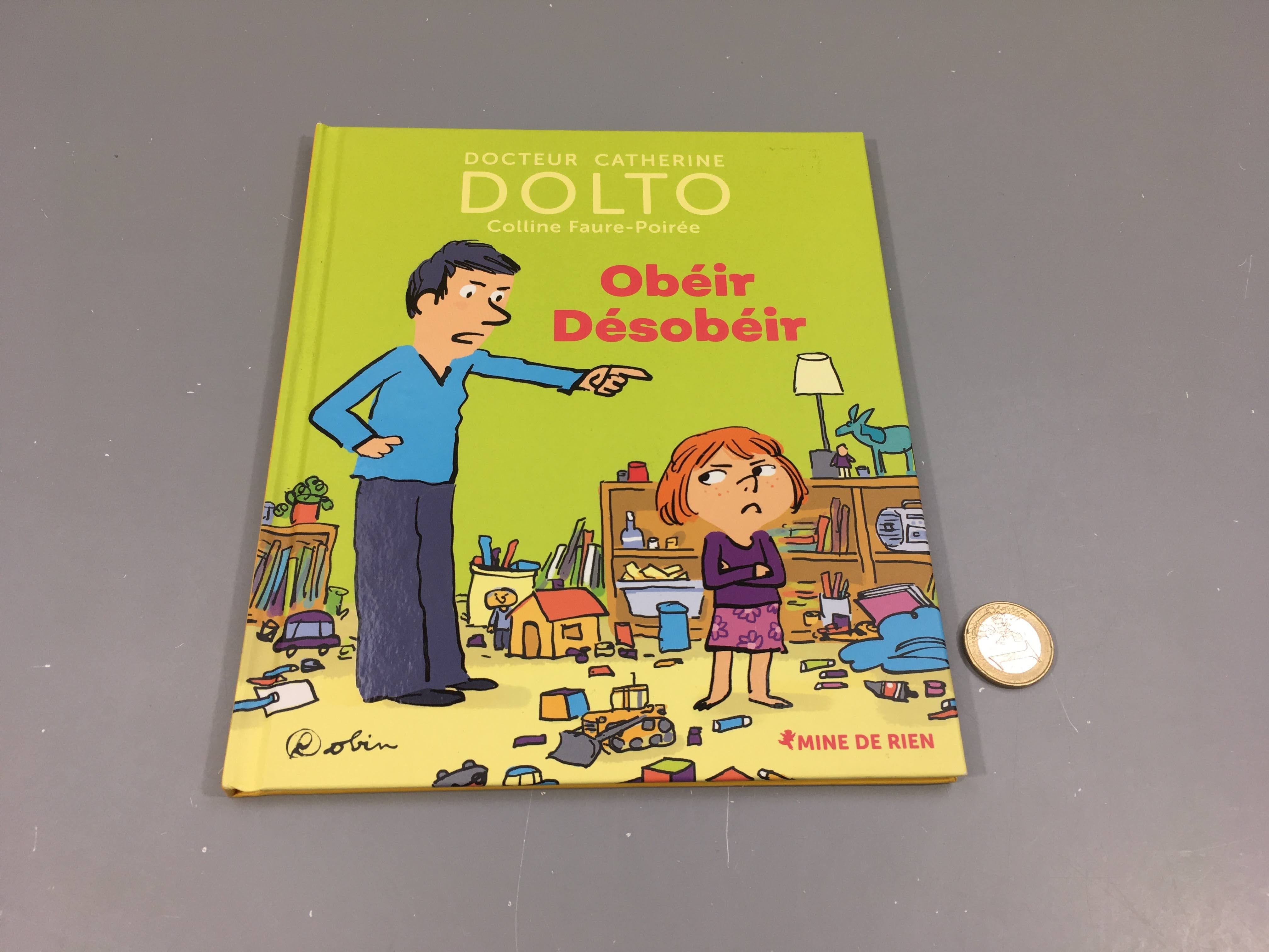 Obéir Désobéir, Dolto, Mine de rien