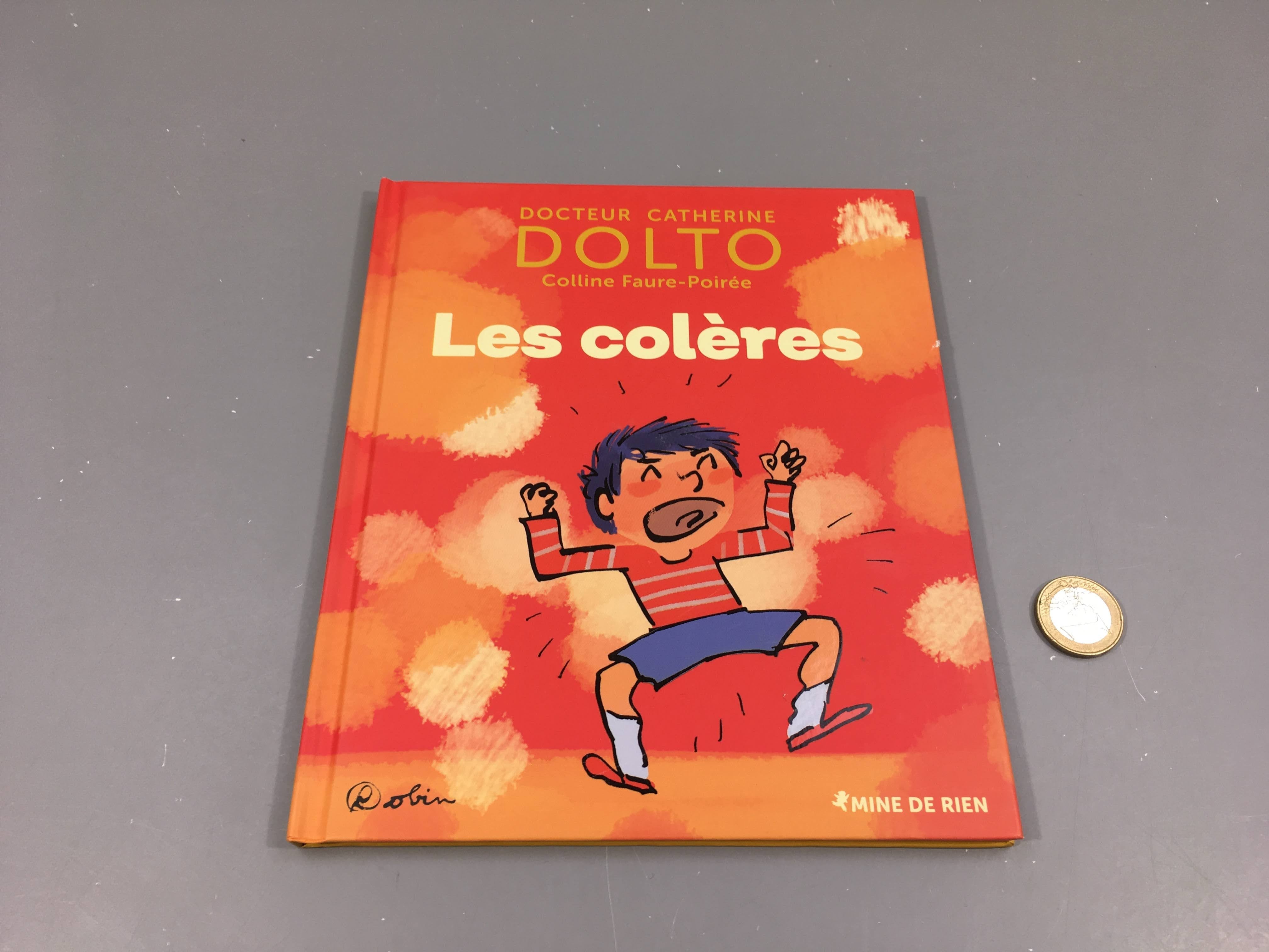 Les colères, Dolto, Mine de rien