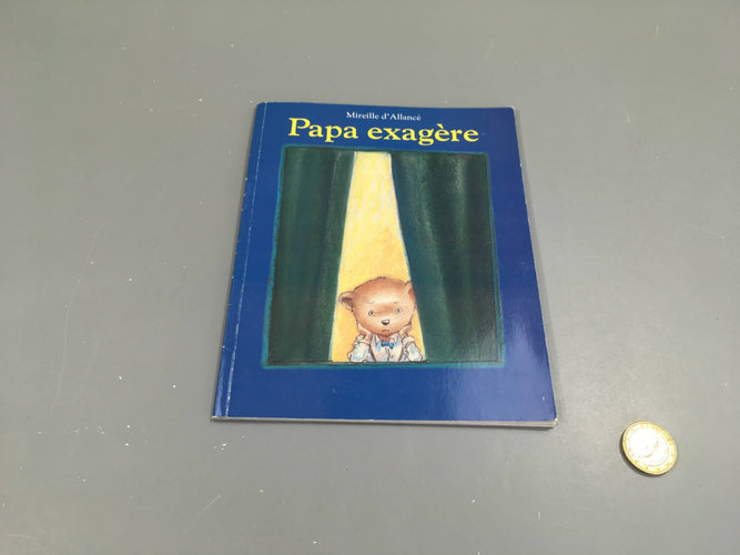 Papa exagère, moins cher chez Petit Kiwi