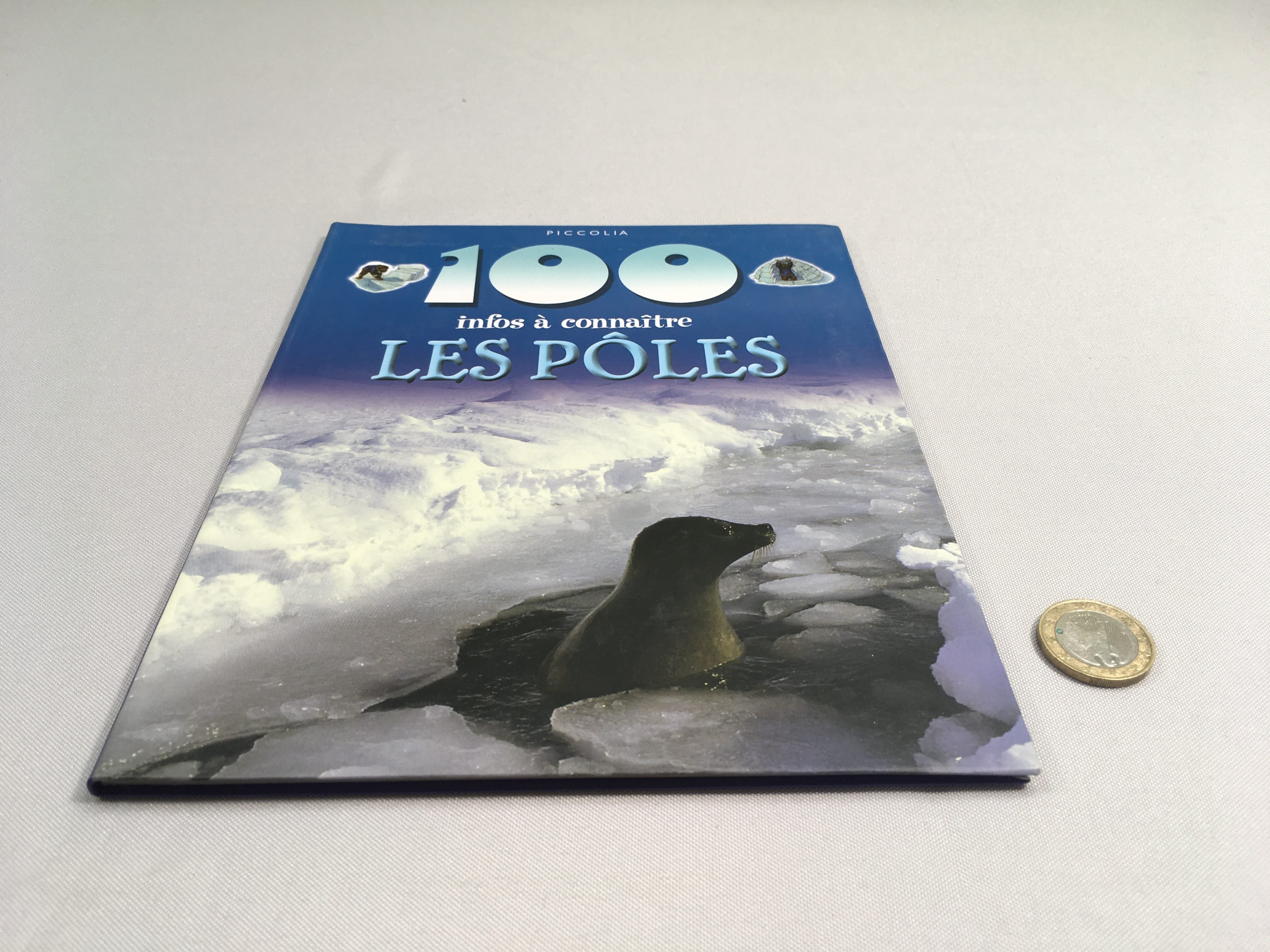 Les pôles, 100 infos à connaitre