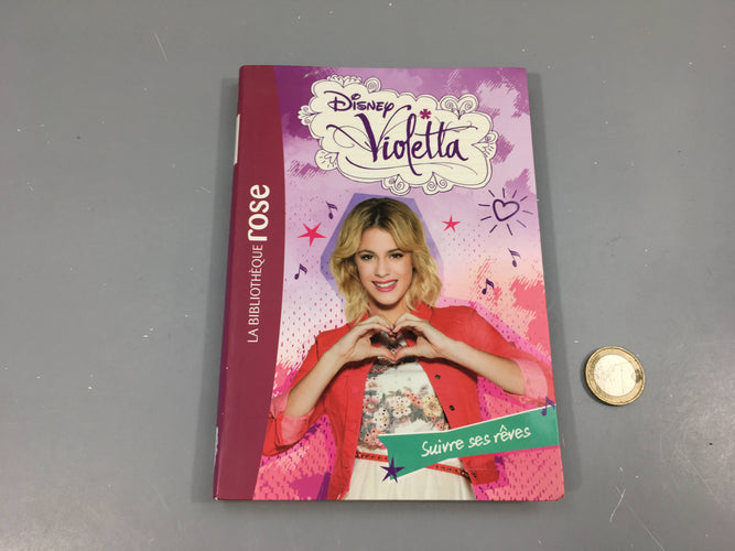 Suivre ses rêves, Violetta, La bibliothèque Rose, moins cher chez Petit Kiwi