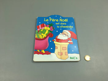 Le Père Noël est dans la cheminée