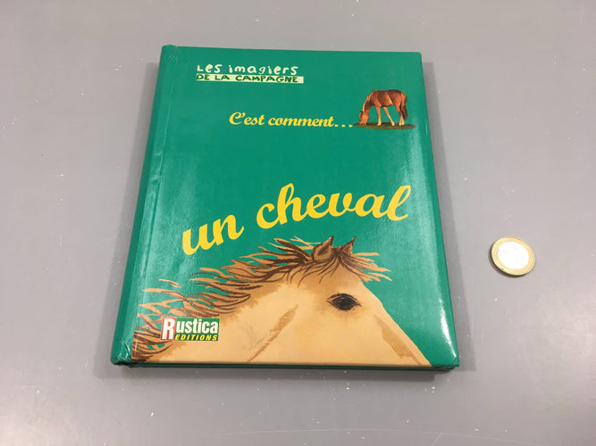 C'est comment...un cheval, Les imagiers de la campagne, moins cher chez Petit Kiwi