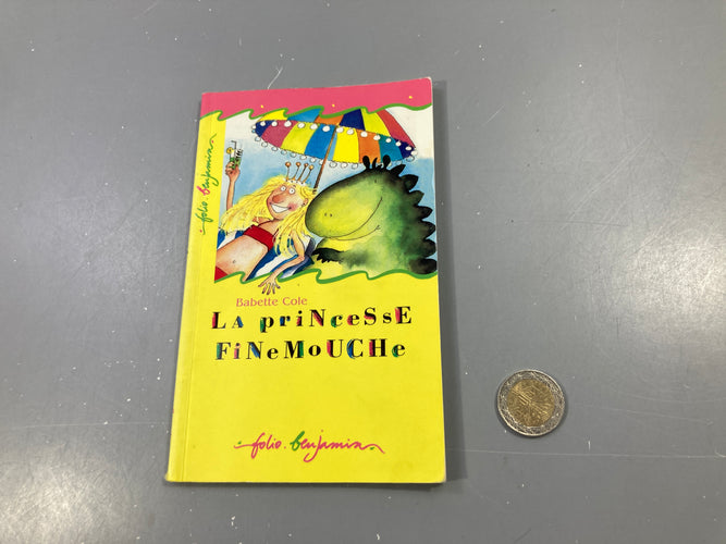 La princesse Finemouche, Babette Cole, Folio Benjamin, moins cher chez Petit Kiwi