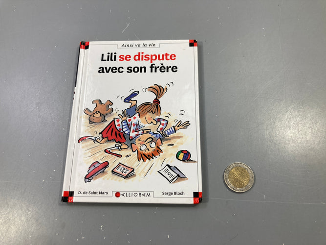 Lili se dispute avec son frère, D. de Saint Mars/Serge Bloch, Calligram, moins cher chez Petit Kiwi