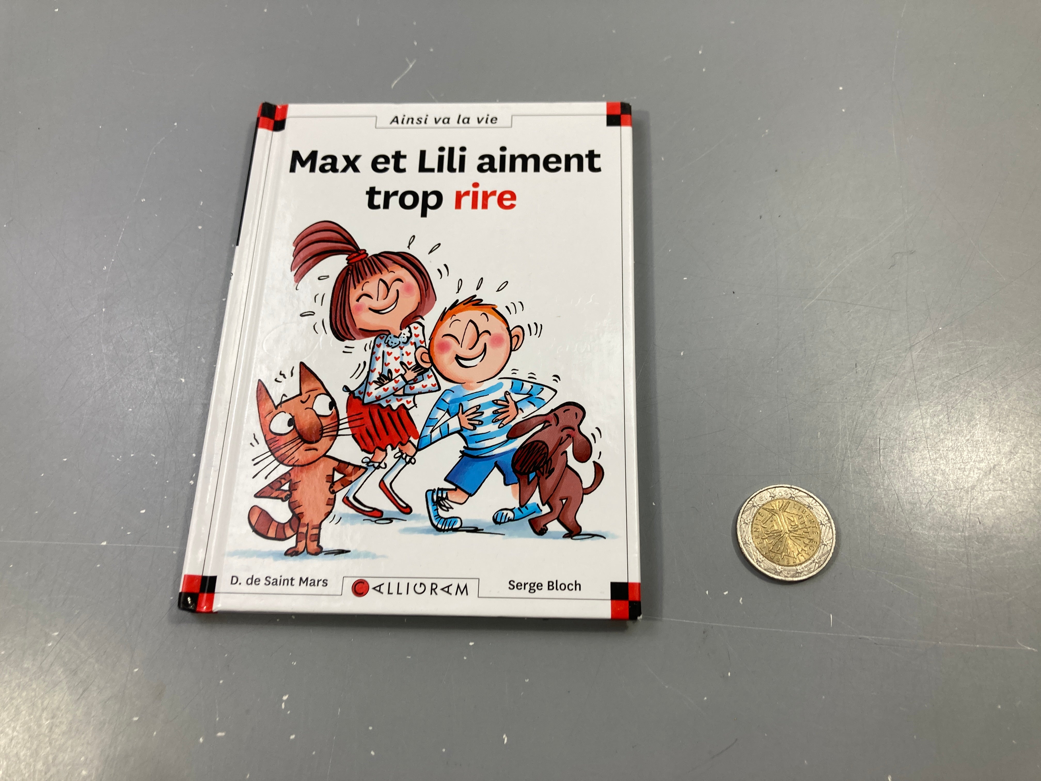 Max et Lili aiment trop rire, D. de Saint Mars/Serge Bloch, Calligram