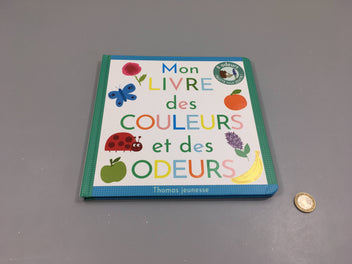 Mon livre des couleurs et des odeurs