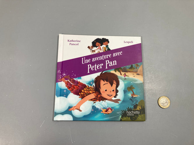 Une aventure avec Peter Pan, moins cher chez Petit Kiwi
