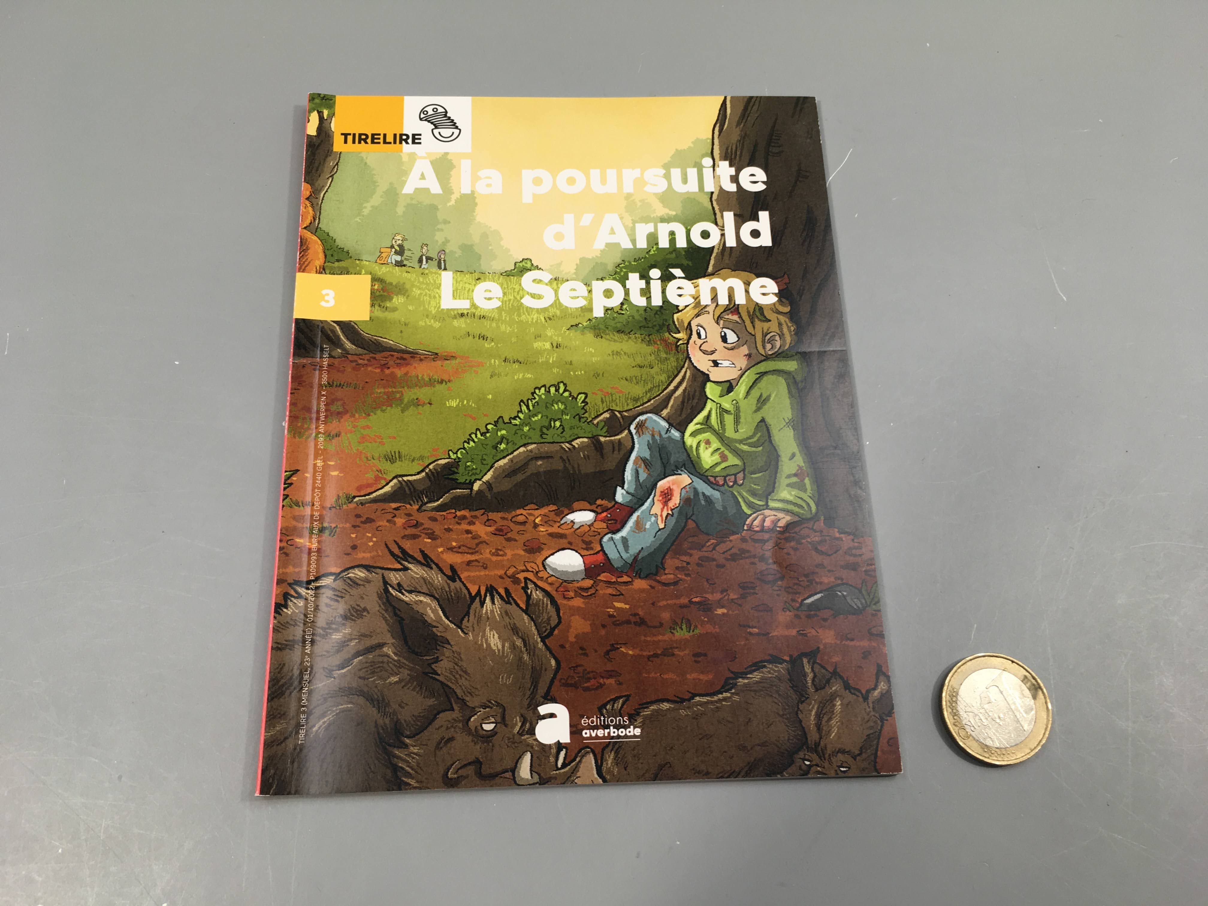 A la poursuite d'Arnold le septième-Tirelire