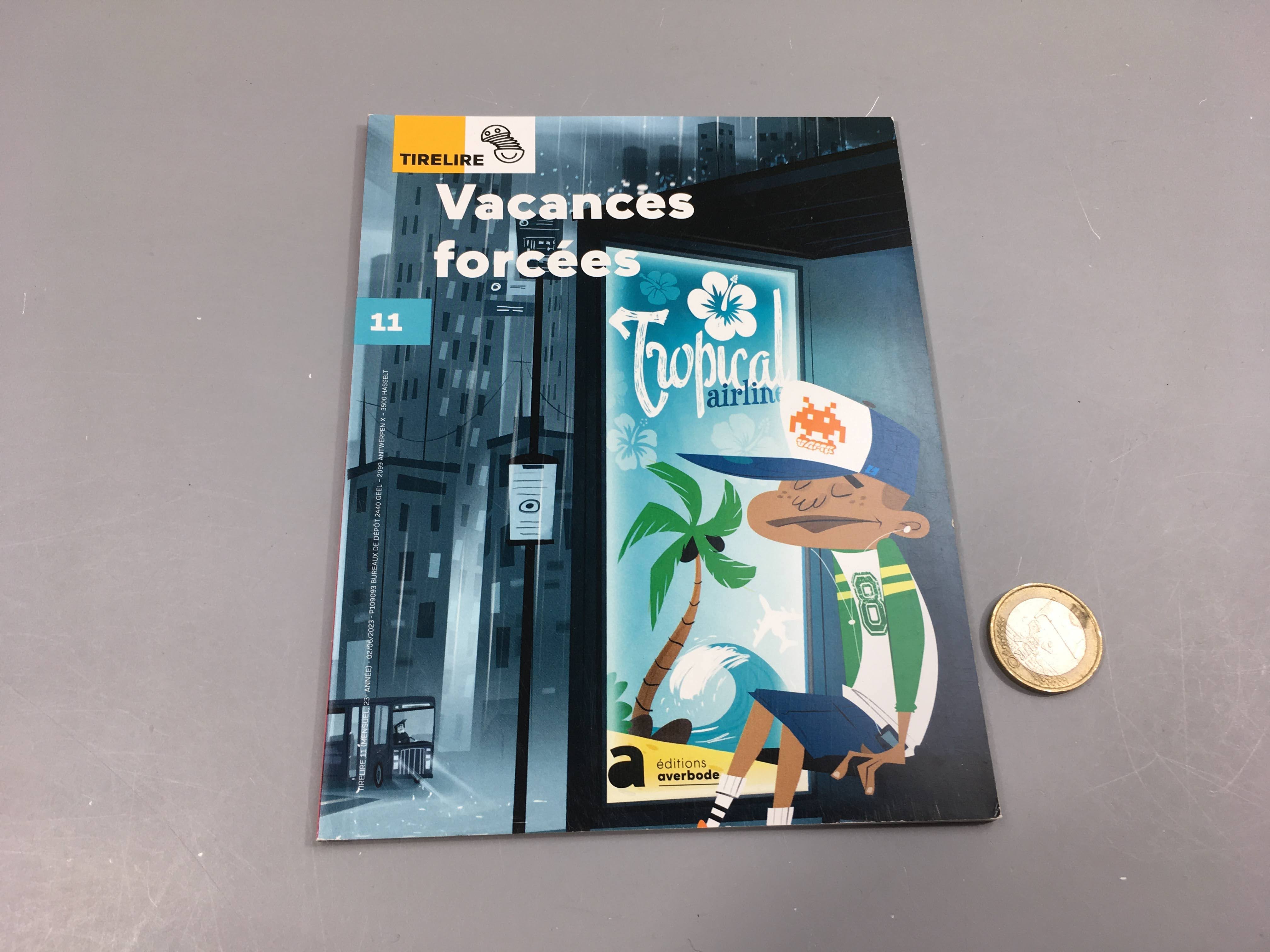 Vacances forcées-Tirelire