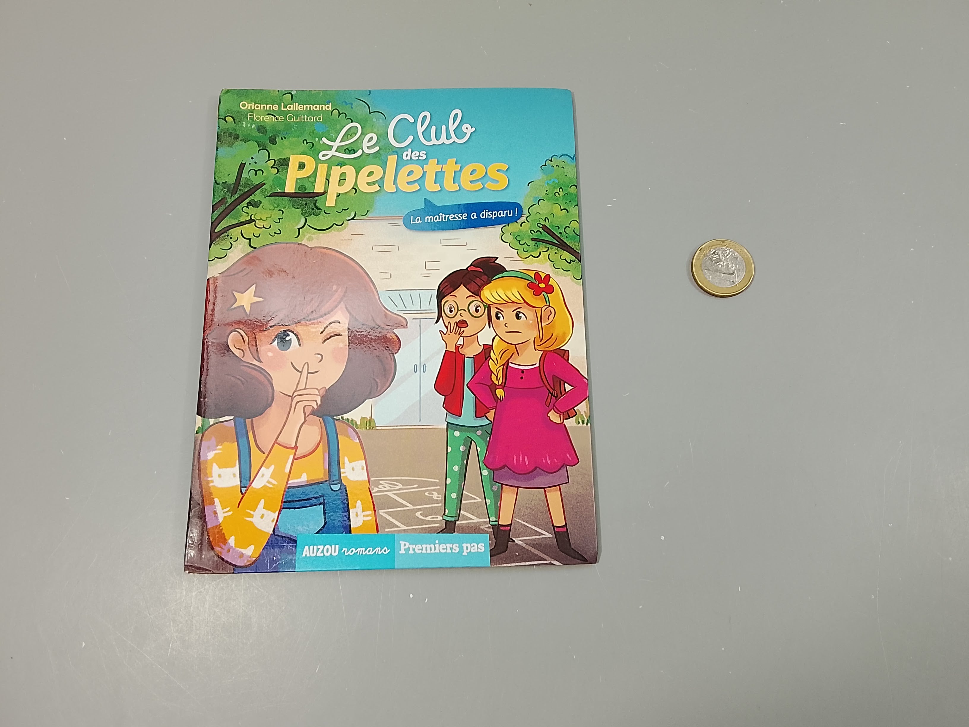 Le club des pipelettes, La maîtresse a disparu ! Lecture 1ers pas