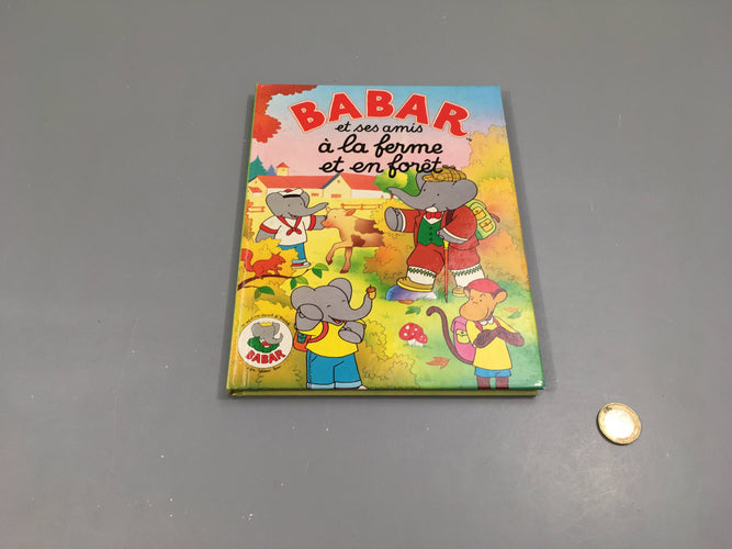 Babar et ses amis à la ferme et en forêt, moins cher chez Petit Kiwi
