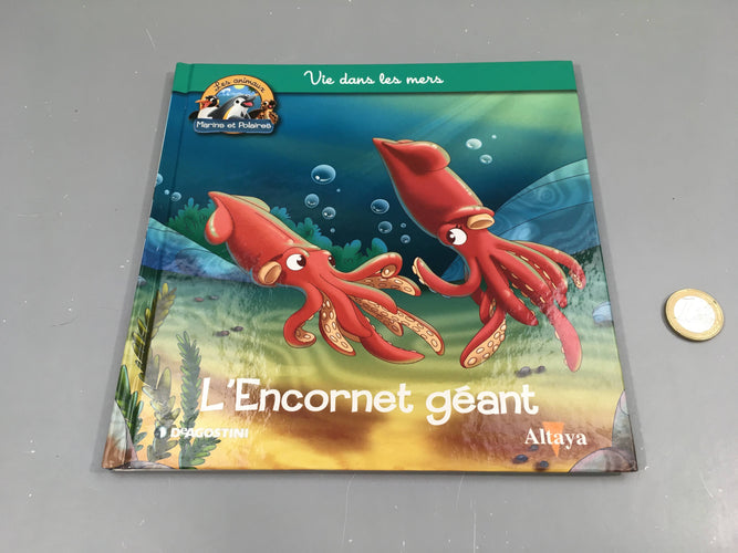 L'encornet géant, les animaux marins et polaires, Altaya, moins cher chez Petit Kiwi
