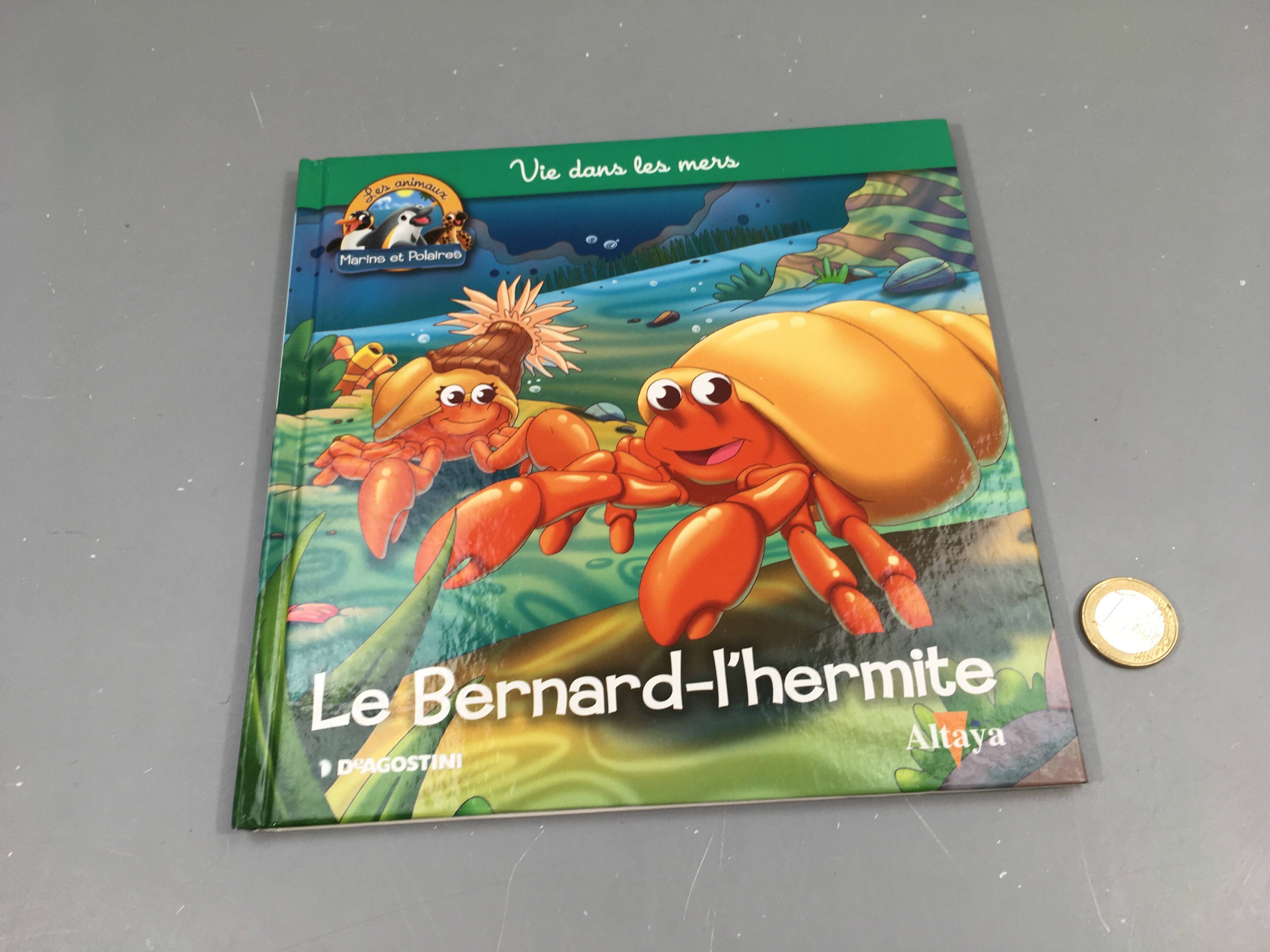 Le Bernard l'hermite, les animaux marins et polaires, Altaya
