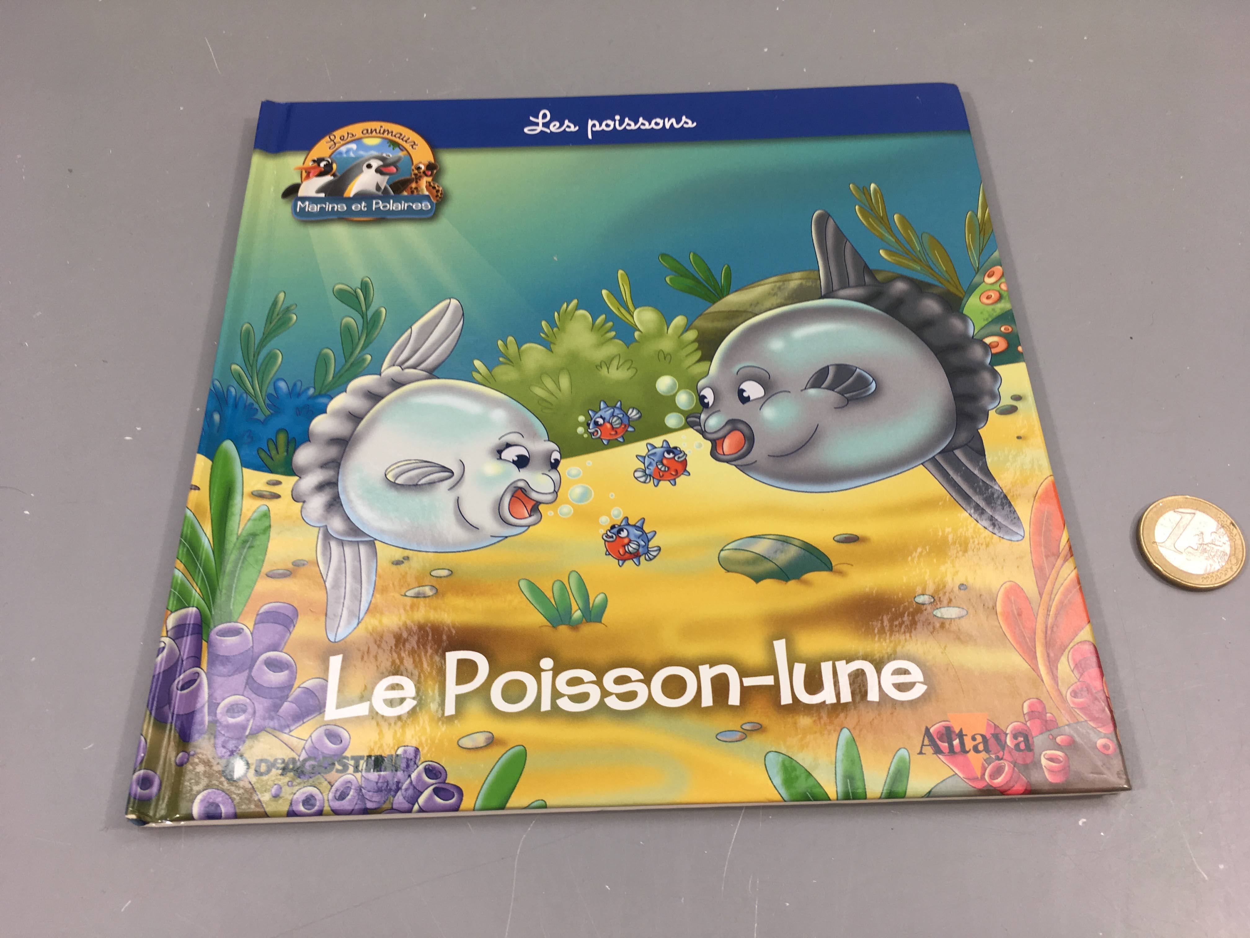 Le poisson lune, les animaux marins et polaires, Altaya