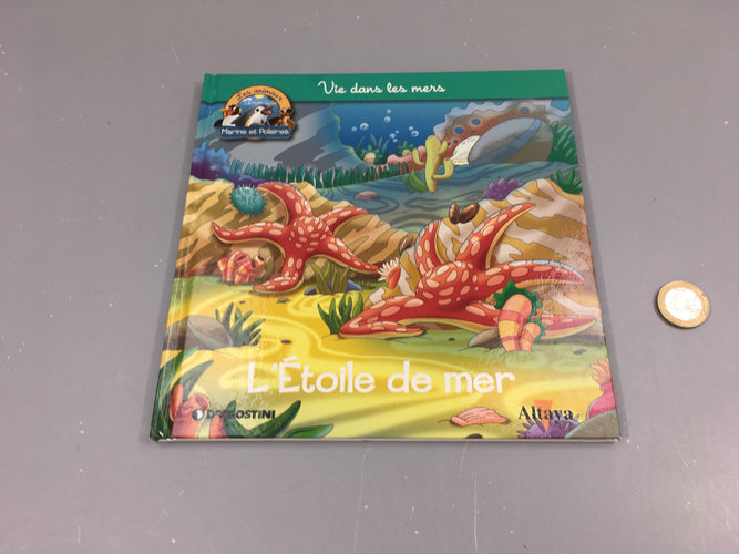 L'étoile de mer, les animaux marins et polaires, Altaya, moins cher chez Petit Kiwi