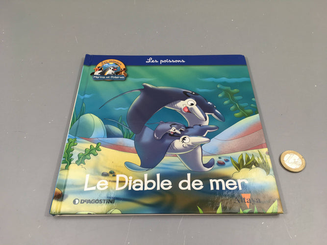 Le diable de mer, les animaux marins et polaires, Altaya, moins cher chez Petit Kiwi