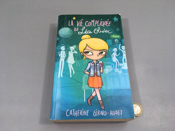 La vie compliquée de Léa Olivier 8. Rivales