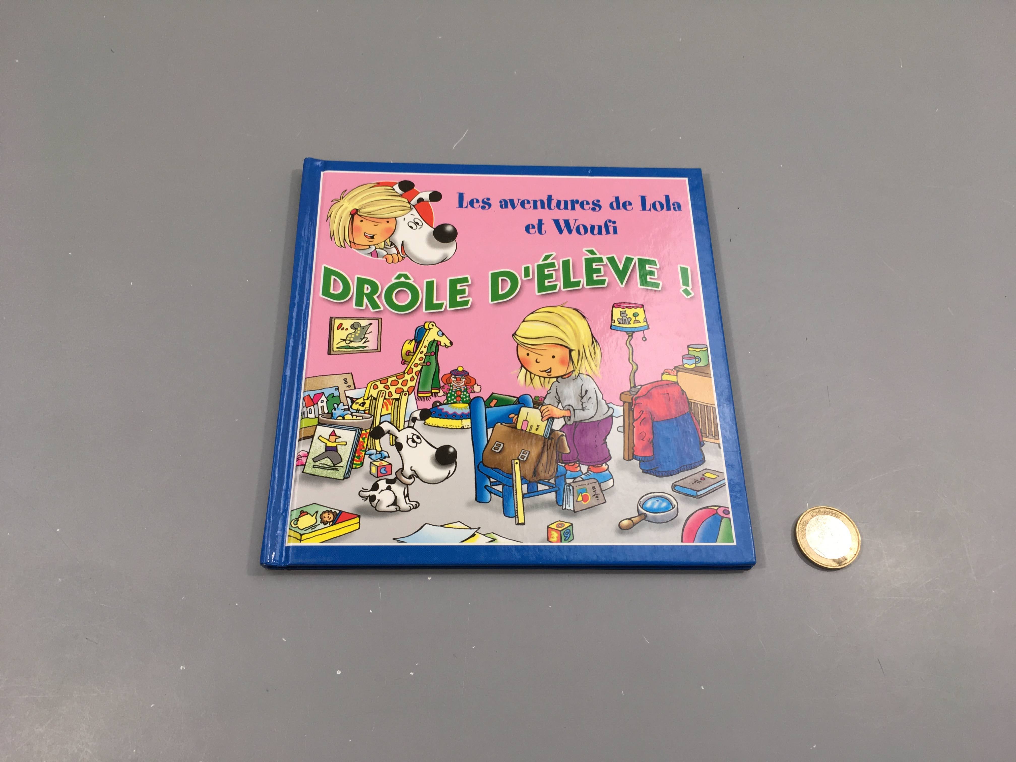 Drôle d'élève! Lola et Woufi