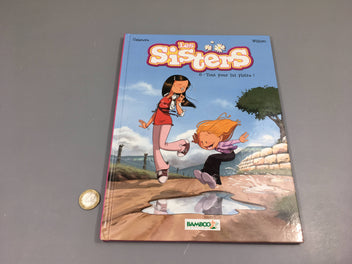 Les Sisters 8 : Tout pour lui plaire!