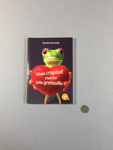 Livre Vilain crapaud cherche jolie grenouille - roman, moins cher chez Petit Kiwi