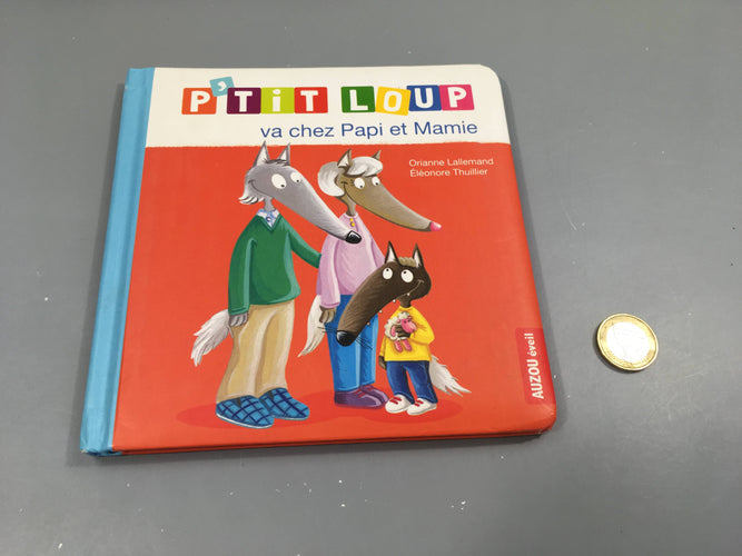 P'tit loup va chez Papi et Mamie, moins cher chez Petit Kiwi