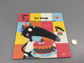 Le loup qui fêtait son anniversaire