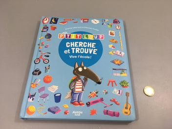 P'tit loup cherche et trouve vive l'école!