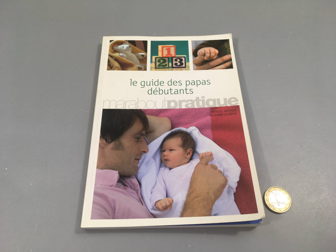 Le guide des papas débutants, moins cher chez Petit Kiwi