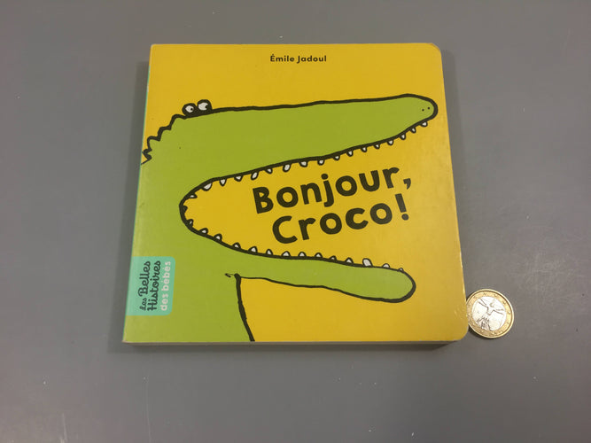 Bonjour Croco!, moins cher chez Petit Kiwi