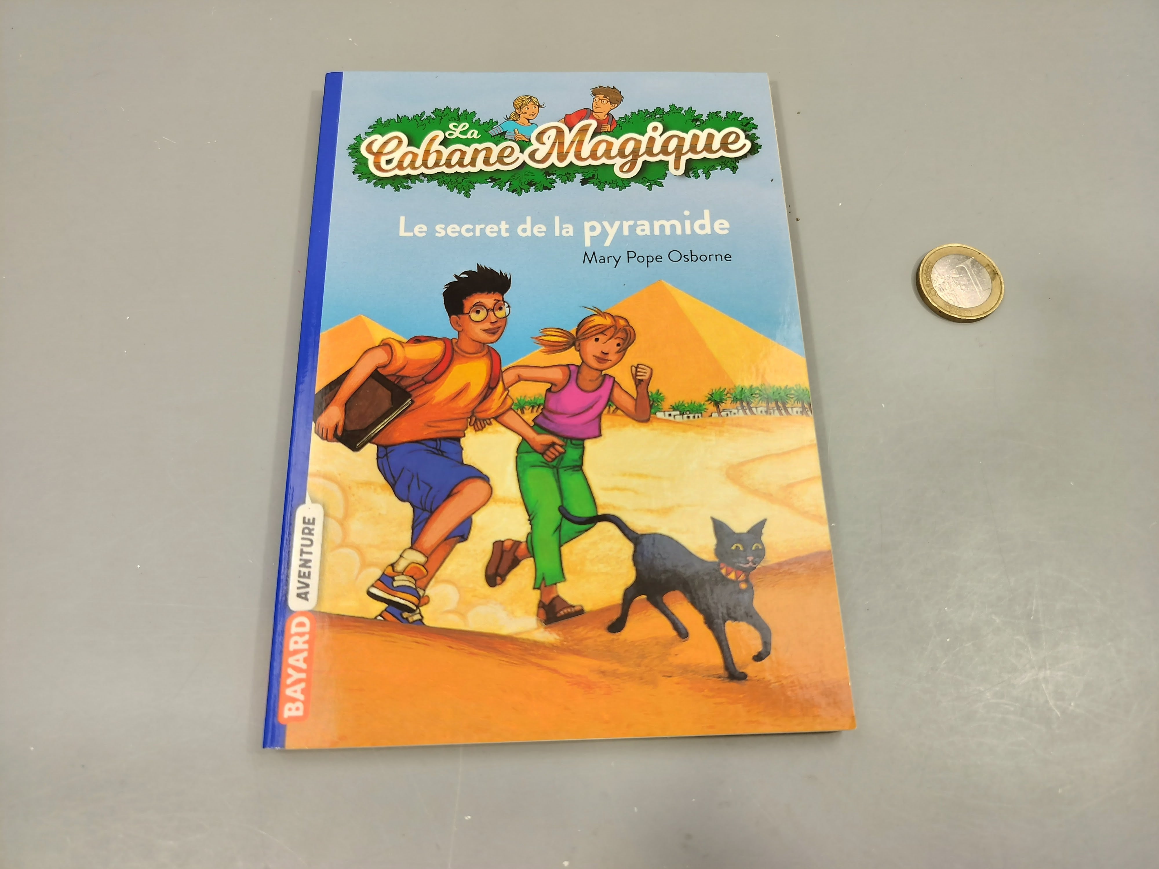 La cabane magique. Le secret de la pyramide.