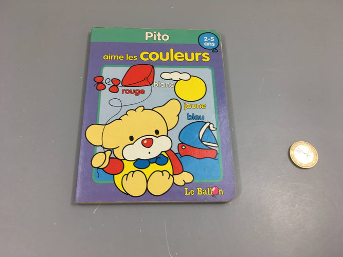 Pito aime les couleurs, 2-5a, moins cher chez Petit Kiwi
