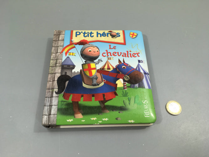 Le chevalier, P'tit héros, moins cher chez Petit Kiwi