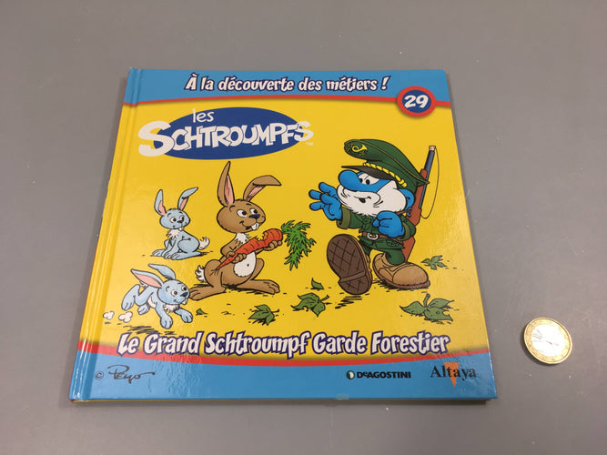Le Schtroump garde forestier,Les Schtroumpfs, A la décourverte des métiers, Altaya, moins cher chez Petit Kiwi