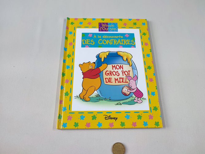 Winnie l'ourson - A la découverte des contraires, moins cher chez Petit Kiwi