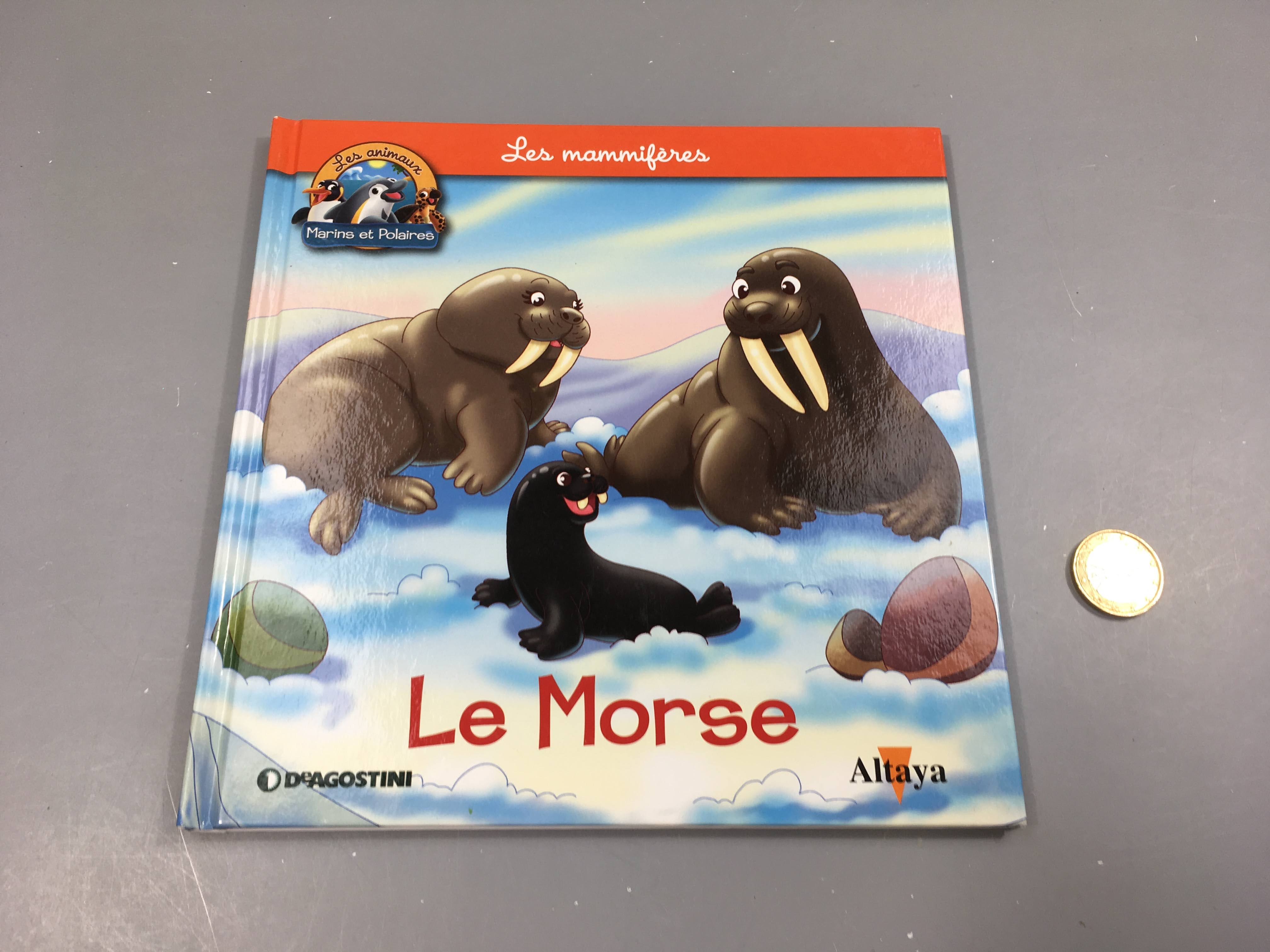 Le morse, les animaux marins et polaires, Altaya