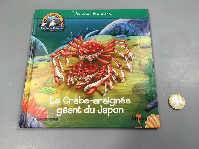 Le crabe-araignée, les animaux marins et polaires, Altaya, moins cher chez Petit Kiwi