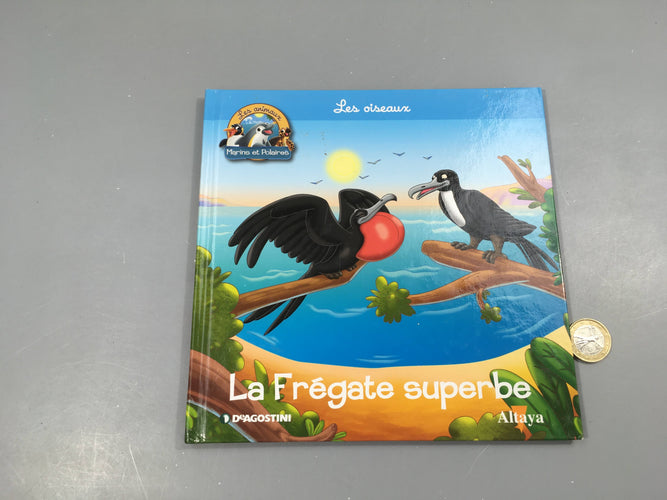 La frégate super.be, les animaux marins et polaires, Altaya, moins cher chez Petit Kiwi