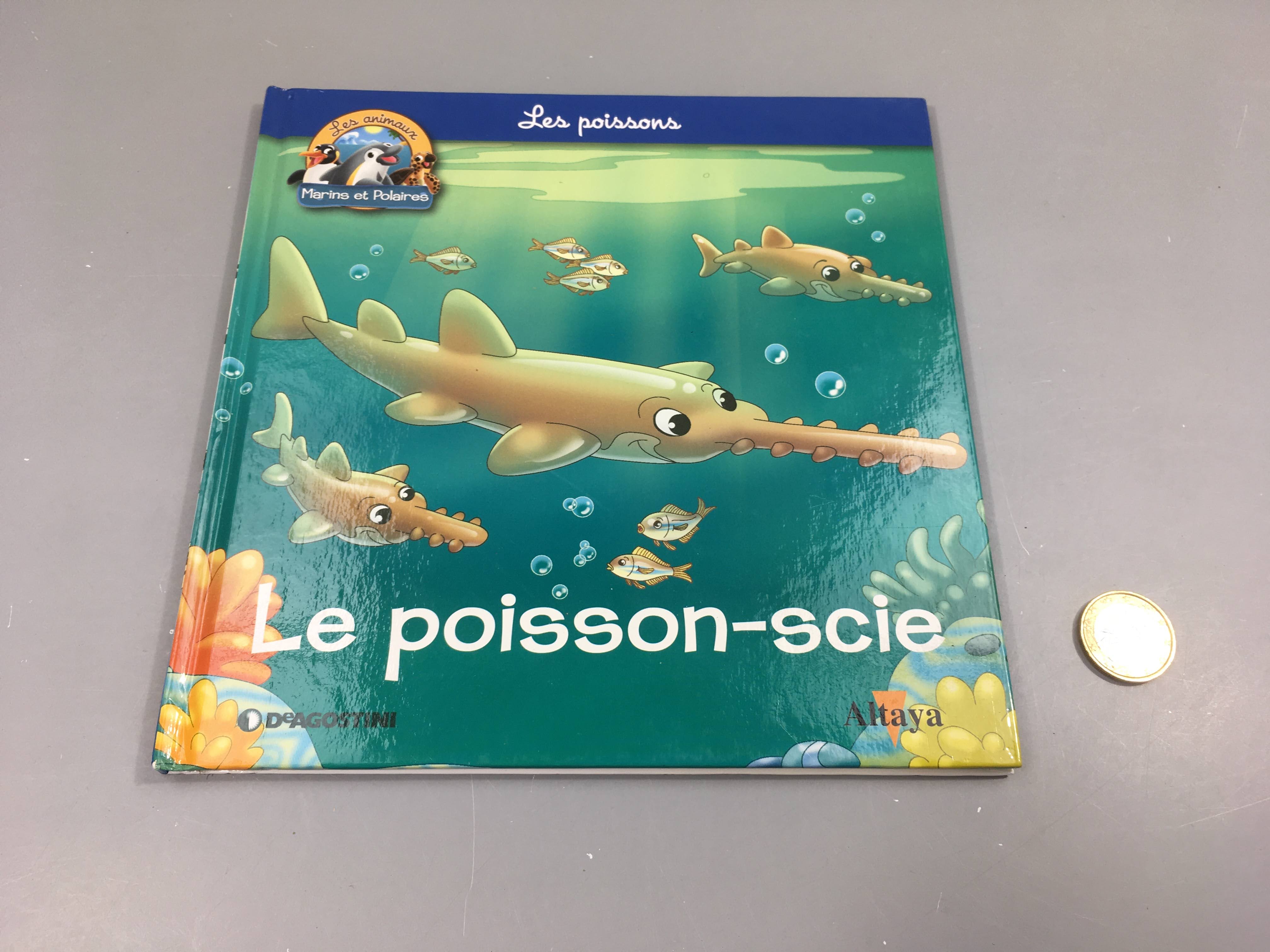 Le poisson-scie, les animaux marins et polaires, Altaya