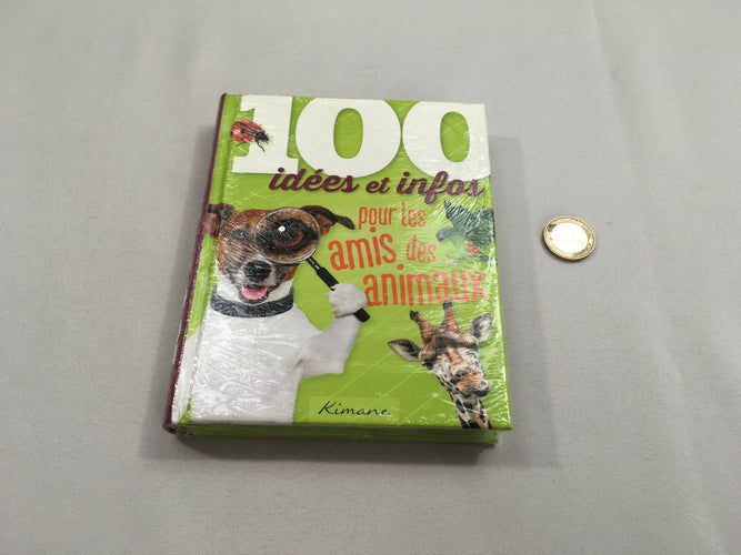 Neuf-100 Idées et infos pour les amis des animaux +6a, moins cher chez Petit Kiwi