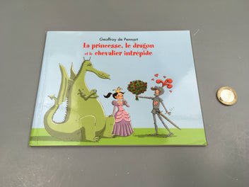La princesse, le dragon et le chevalier intrépide