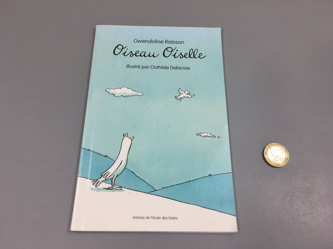 Oiselle Oiselle Ecole des loisirs, moins cher chez Petit Kiwi