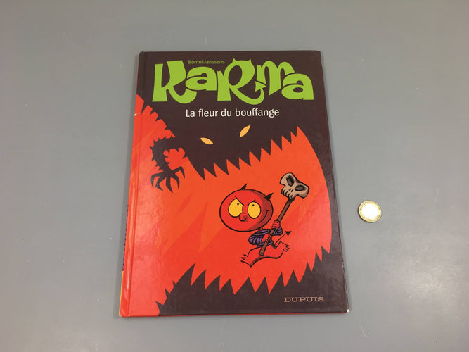 Karma La fleur du bouffange, moins cher chez Petit Kiwi
