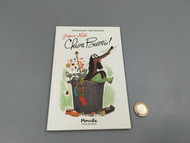 Chien pourri! Joyeux Noël, moins cher chez Petit Kiwi