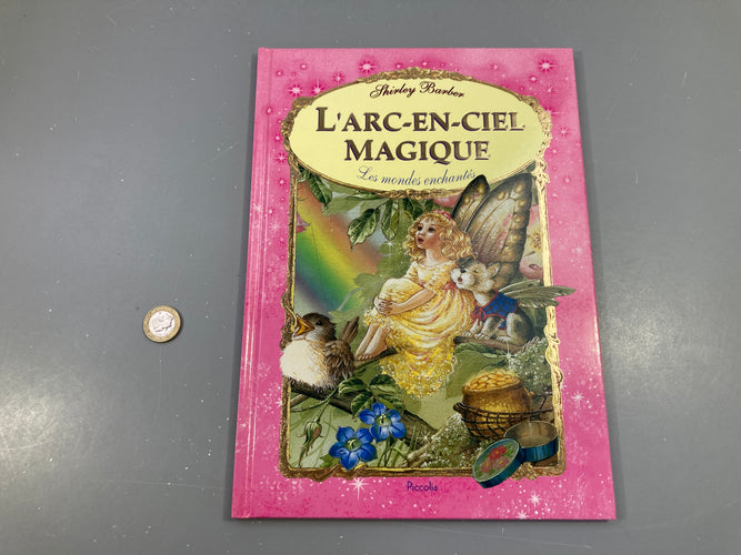 L'arc-en-ciel magique-Les mondes enchantés, moins cher chez Petit Kiwi