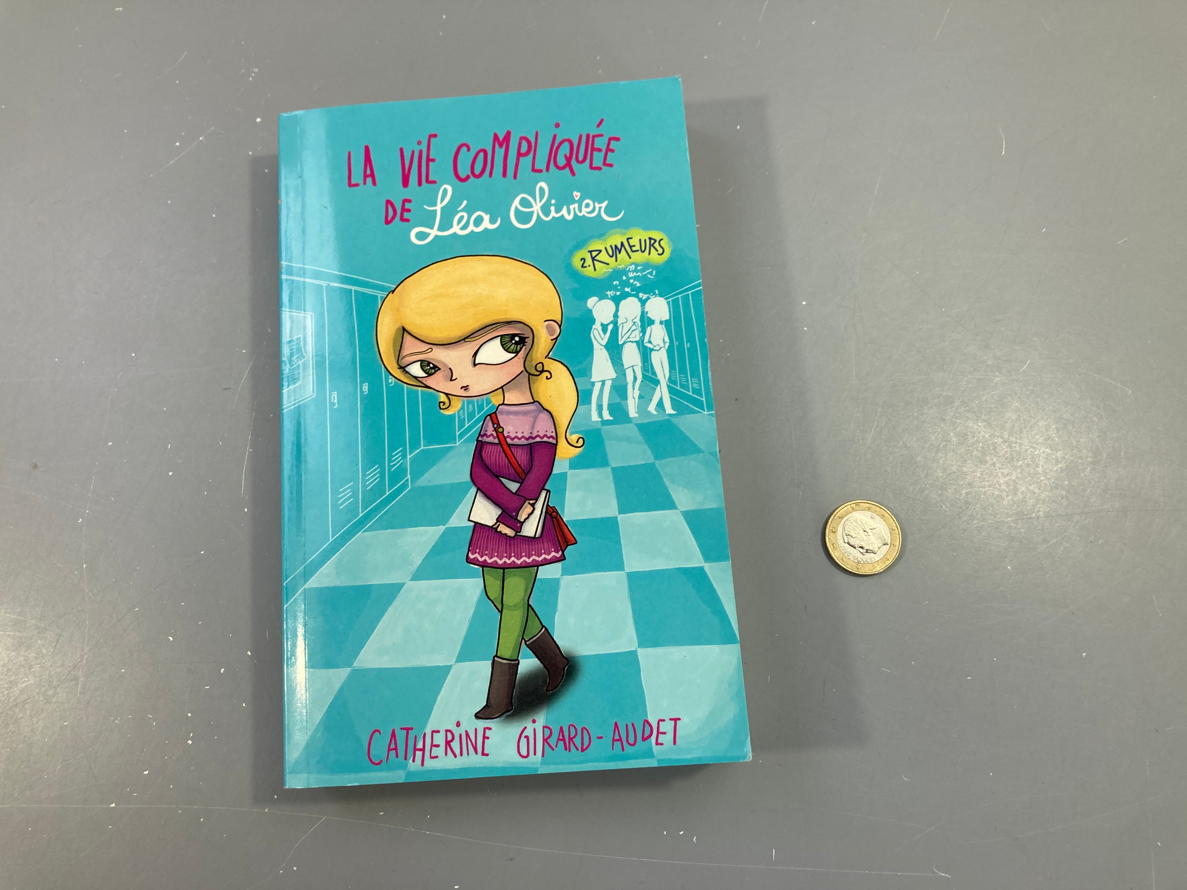 2-Rumeurs-La vie compliquée de Léa Olivier